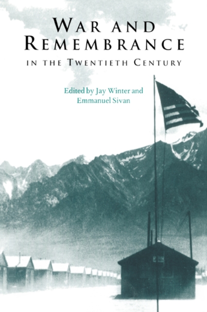 War and Remembrance in the Twentieth Century, EPUB eBook