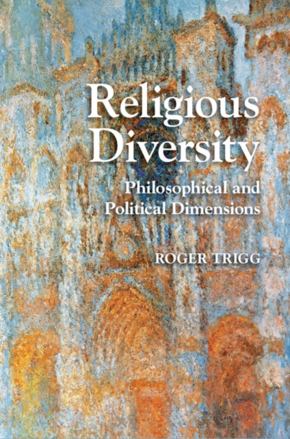 Religious Diversity : Philosophical and Political Dimensions, EPUB eBook
