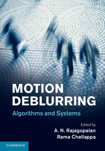 Motion Deblurring : Algorithms and Systems, PDF eBook