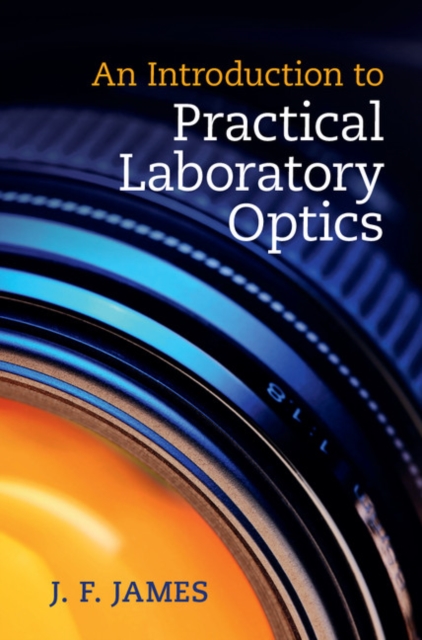 Introduction to Practical Laboratory Optics, EPUB eBook