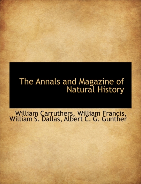The Annals and Magazine of Natural History, Paperback / softback Book