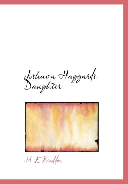 Joshuva Haggards Daughter, Hardback Book