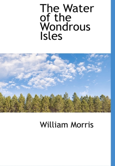 The Water of the Wondrous Isles, Hardback Book