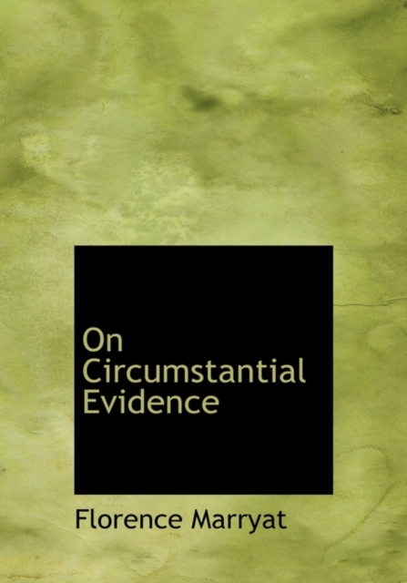 On Circumstantial Evidence, Hardback Book