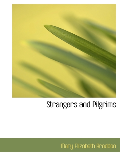 Strangers and Pilgrims, Hardback Book
