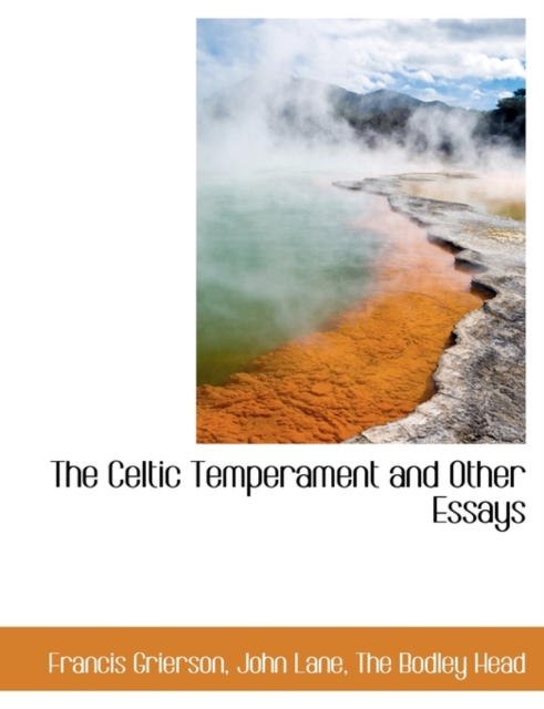 The Celtic Temperament and Other Essays, Paperback / softback Book