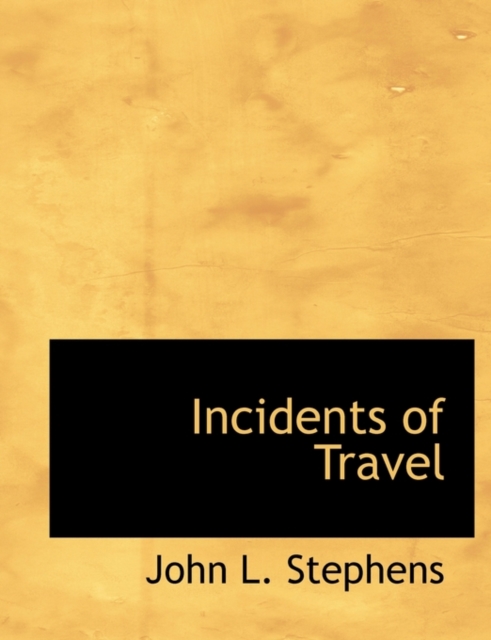 Incidents of Travel, Hardback Book