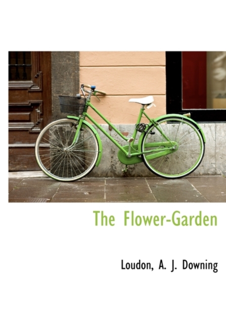 The Flower-Garden, Paperback / softback Book