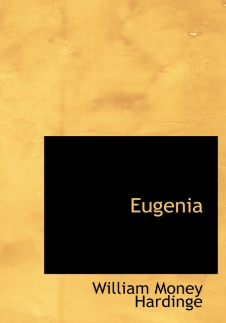 Eugenia, Hardback Book