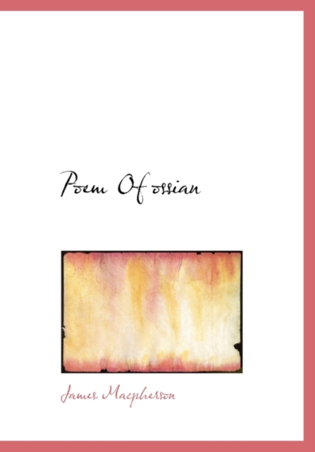 Poem of Ossian, Hardback Book