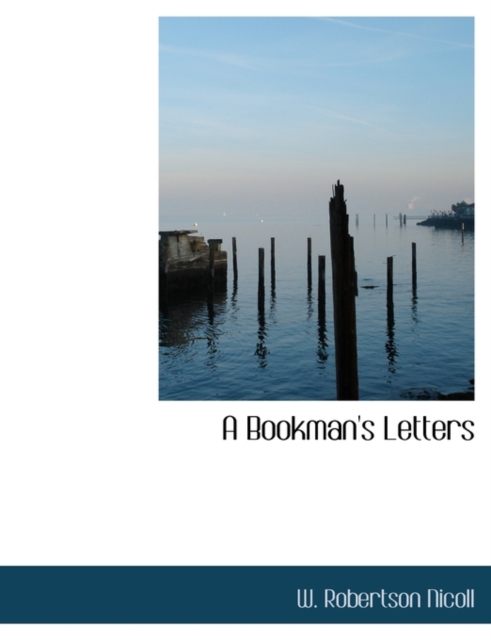 A Bookman's Letters, Paperback / softback Book
