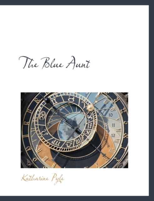 The Blue Aunt, Paperback / softback Book