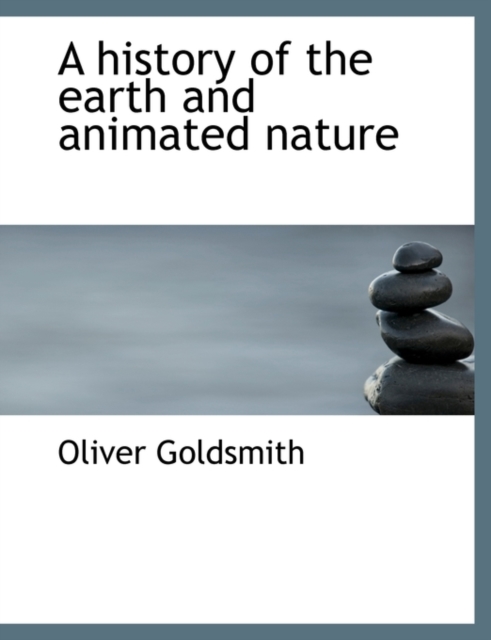 A History of the Earth and Animated Nature, Paperback / softback Book
