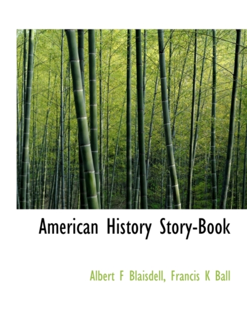 American History Story-Book, Paperback / softback Book