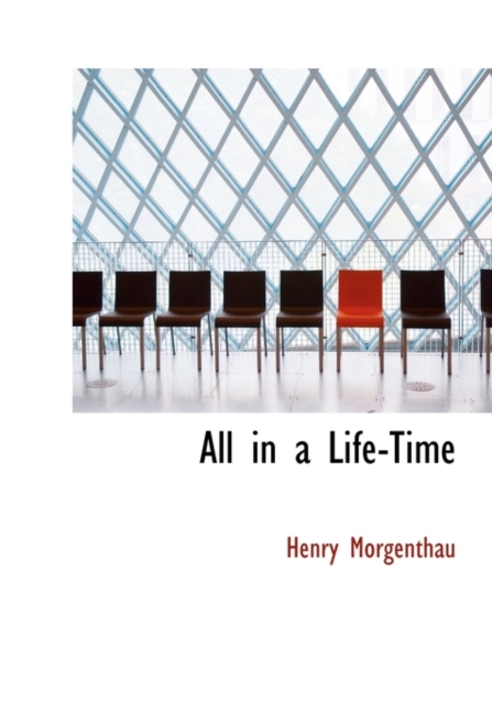 All in a Life-Time, Hardback Book