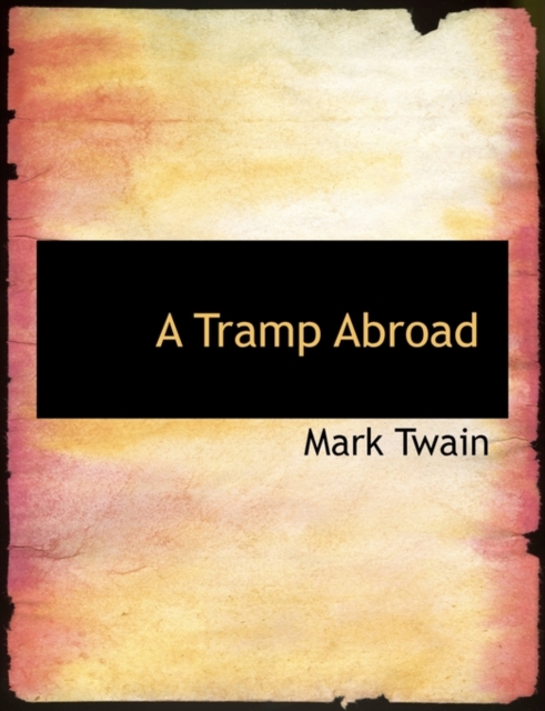 A Tramp Abroad, Paperback / softback Book