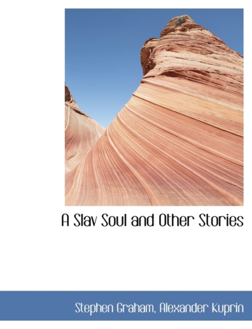A Slav Soul and Other Stories, Hardback Book