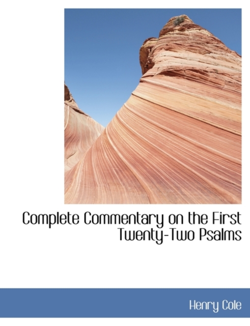 Complete Commentary on the First Twenty-Two Psalms, Hardback Book
