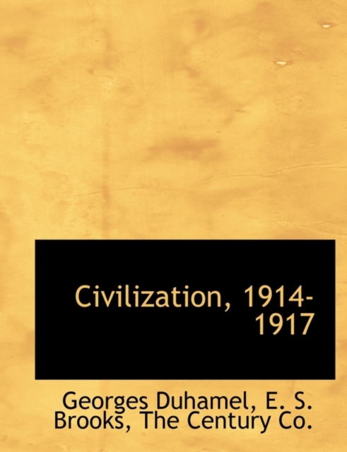 Civilization, 1914-1917, Paperback / softback Book