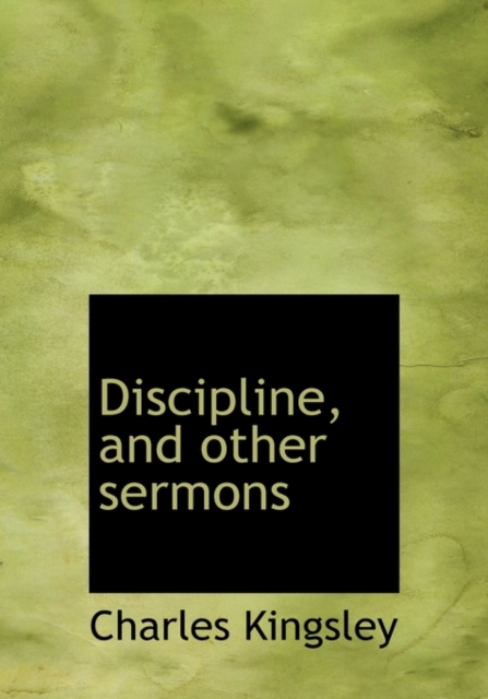 Discipline, and Other Sermons, Hardback Book