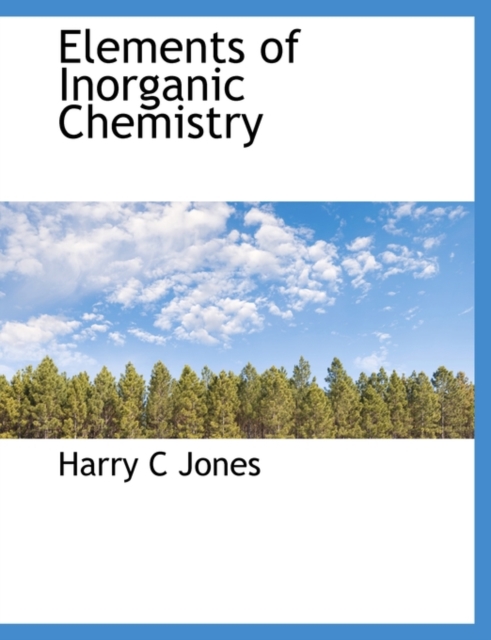 Elements of Inorganic Chemistry, Paperback / softback Book