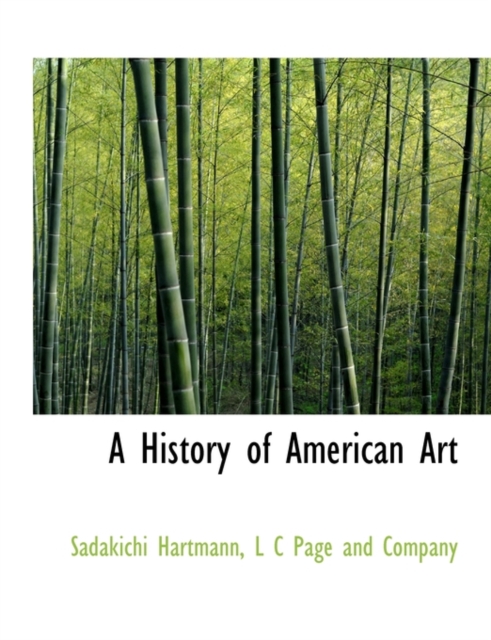 A History of American Art, Hardback Book