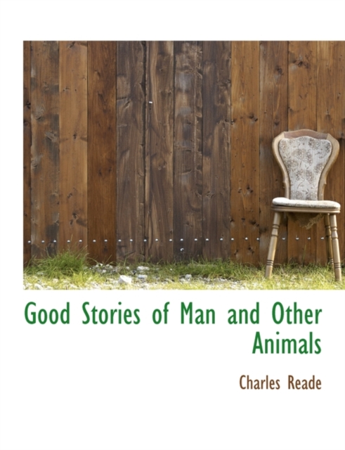 Good Stories of Man and Other Animals, Paperback / softback Book