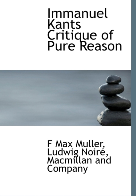 Immanuel Kants Critique of Pure Reason, Hardback Book