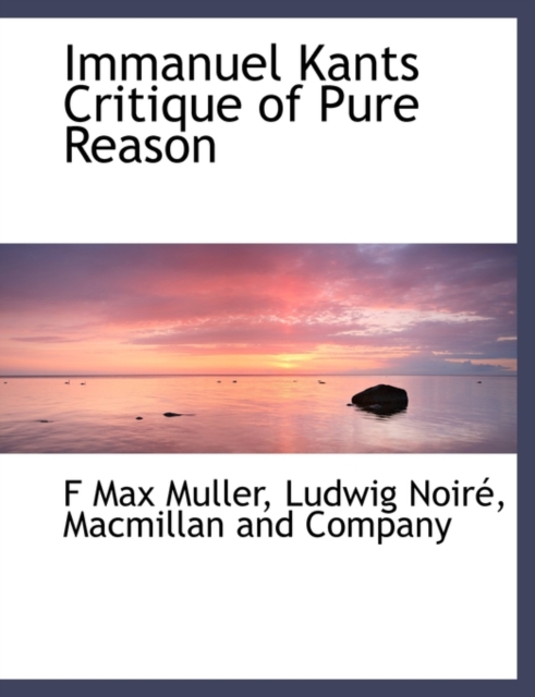 Immanuel Kants Critique of Pure Reason, Paperback / softback Book