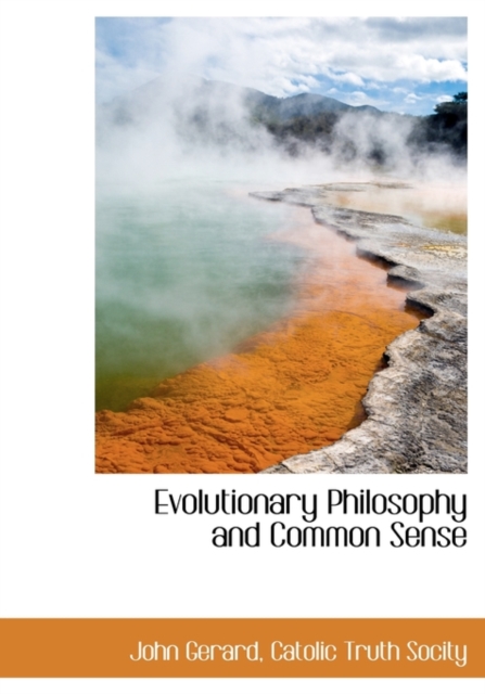 Evolutionary Philosophy and Common Sense, Hardback Book