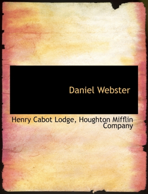 Daniel Webster, Paperback / softback Book