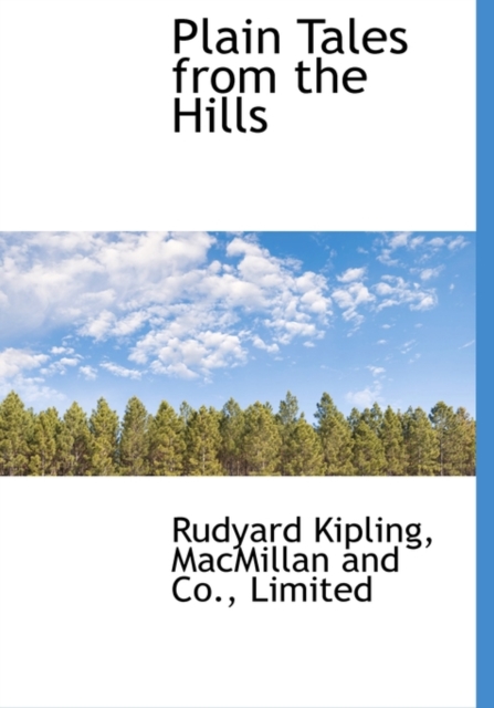 Plain Tales from the Hills, Hardback Book