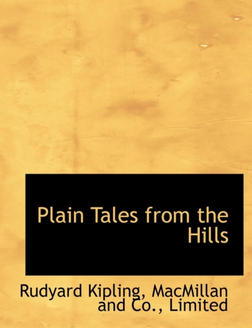 Plain Tales from the Hills, Paperback / softback Book