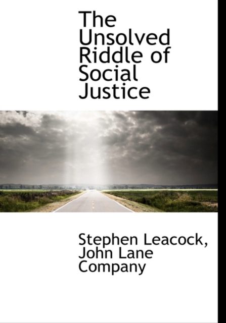 The Unsolved Riddle of Social Justice, Hardback Book