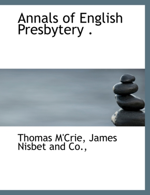 Annals of English Presbytery ., Paperback / softback Book