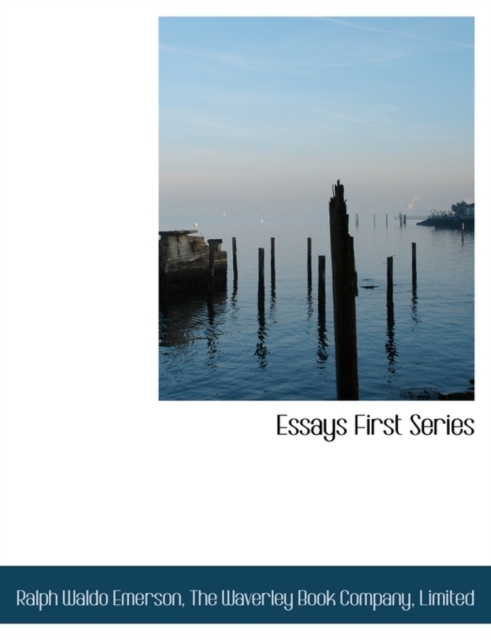 Essays First Series, Paperback / softback Book