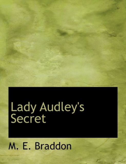 Lady Audley's Secret, Hardback Book