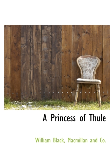 A Princess of Thule, Hardback Book