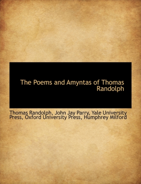 The Poems and Amyntas of Thomas Randolph, Paperback / softback Book