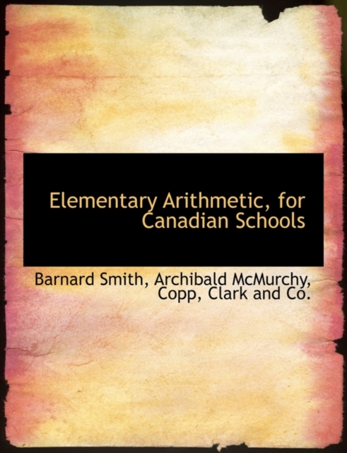 Elementary Arithmetic, for Canadian Schools, Paperback / softback Book