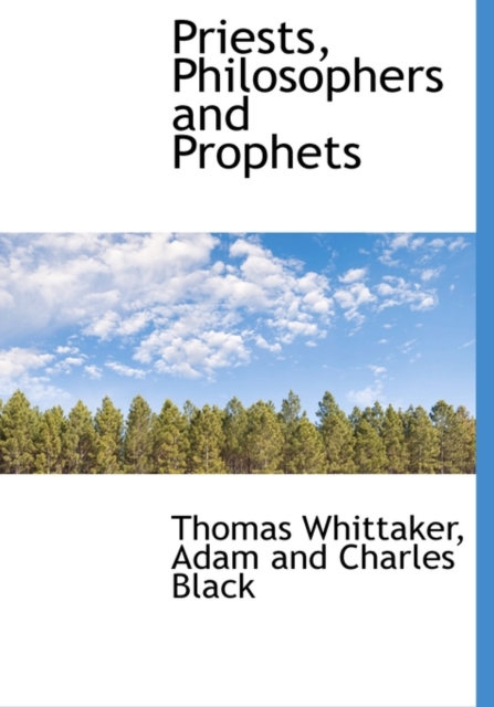 Priests, Philosophers and Prophets, Hardback Book