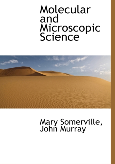 Molecular and Microscopic Science, Hardback Book