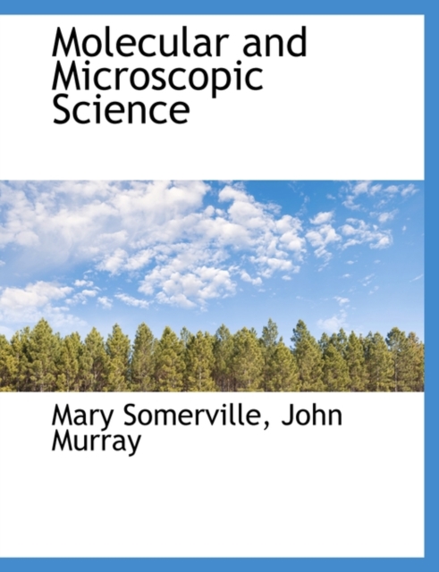 Molecular and Microscopic Science, Paperback / softback Book