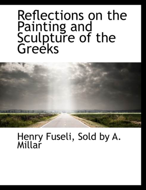 Reflections on the Painting and Sculpture of the Greeks, Paperback / softback Book