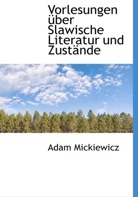 Vorlesungen Uber Slawische Literatur Und Zust Nde, Hardback Book