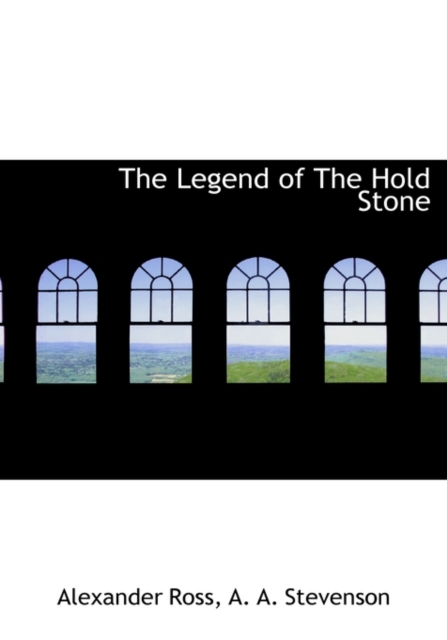 The Legend of the Hold Stone, Hardback Book