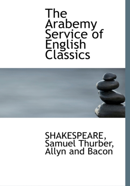 The Arabemy Service of English Classics, Hardback Book