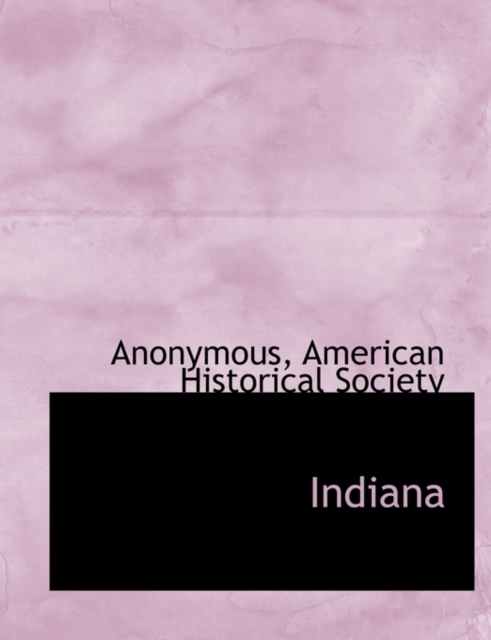 Indiana, Hardback Book