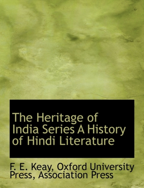 The Heritage of India Series a History of Hindi Literature, Paperback / softback Book