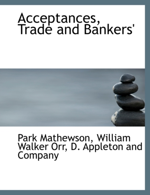 Acceptances, Trade and Bankers', Paperback / softback Book